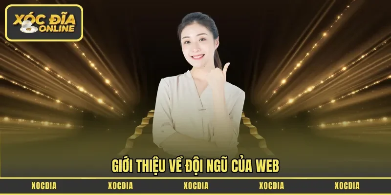 Giới thiệu về đội ngũ của web